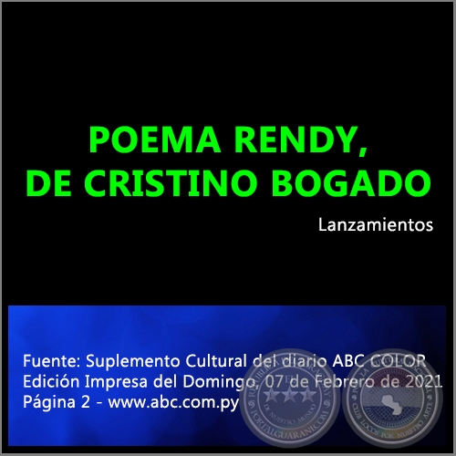 POEMA RENDY, DE CRISTINO BOGADO - Domingo, 07 de Febrero de 2021